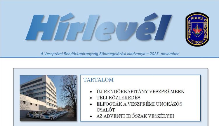 A Veszprémi Rendőrkapitányság Bűnmegelőzési kiadványa – 2025. november