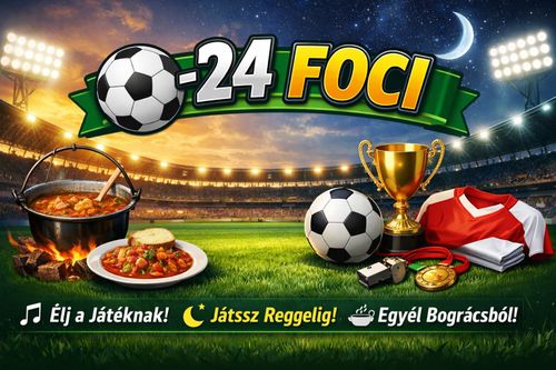 0-24 órás Foci a Regulyban 2026. április 17-én